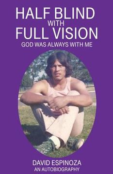 portada Half Blind with Full Vision (en Inglés)