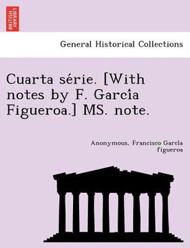 portada cuarta se rie. [with notes by f. garci a figueroa.] ms. note. (en Inglés)