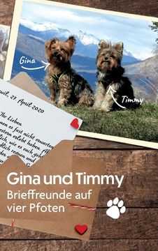 portada Gina und Timmy: Brieffreunde auf vier Pfoten (en Alemán)