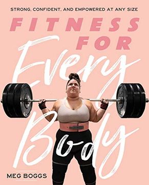 portada Fitness for Every Body: Strong, Confident, and Empowered at any Size (en Inglés)