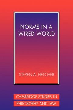 portada Norms in a Wired World (Cambridge Studies in Philosophy and Law) (en Inglés)
