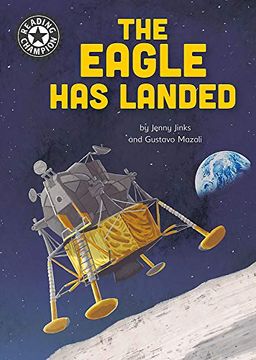 portada The Eagle has Landed: Independent Reading 18 (Reading Champion) (en Inglés)