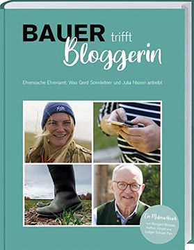 portada Bauer Trifft Bloggerin: Ehrensache Ehrenamt: Was Gerd Sonnleitner und Julia Nissen Umtreibt (en Alemán)