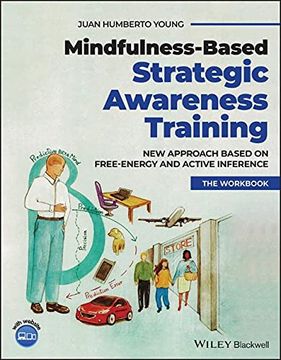 portada Mindfulness-Based Strategic Awareness Training Comprehensive Workbook: New Approach Based on Free Energy and Active Inference for Skillful Decision-Ma (en Inglés)