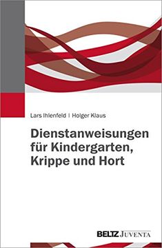 portada Dienstanweisungen für Kindergarten, Krippe und Hort (en Alemán)