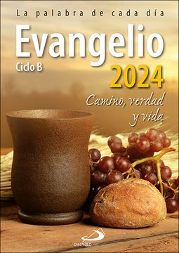 portada Evangelio 2024 Camino, Verdad y Vida. Ciclo b
