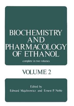 portada Biochemistry and Pharmacology of Ethanol: Volume 2 (en Inglés)