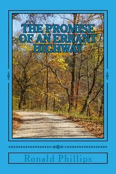 portada The Promise of an Errant Highway (en Inglés)