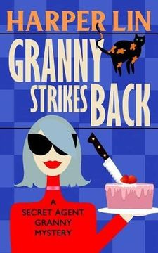 portada Granny Strikes Back (Secret Agent Granny) (en Inglés)