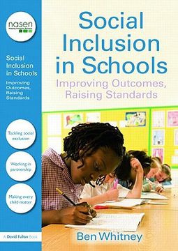 portada Social Inclusion in Schools: Improving Outcomes, Raising Standards (en Inglés)