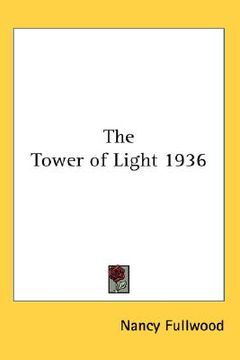 portada the tower of light 1936 (en Inglés)