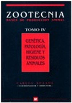 portada Genética, patología, higiene y residuos animales. (ZootecniaTomo IV)
