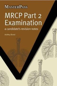 portada MRCP Part 2 Examination: A Candidate's Revision Notes (en Inglés)