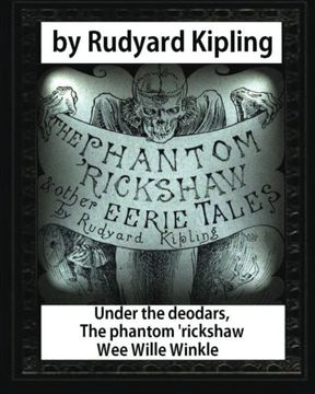 portada Under the deodars, The phantom 'rickshaw Wee Wille Winkle,by Rudyard Kipling