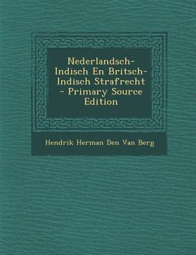 portada Nederlandsch-Indisch En Britsch-Indisch Strafrecht