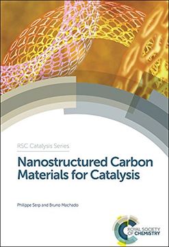 portada Nanostructured Carbon Materials for Catalysis (Catalysis Series) (in English)