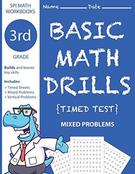 portada 3rd Grade Basic Math Drills Timed Test: Builds and Boosts key Skills Including Math Drills and Mixed Problem Worksheets. (Spi Math Workbooks) (Volume 5) (en Inglés)