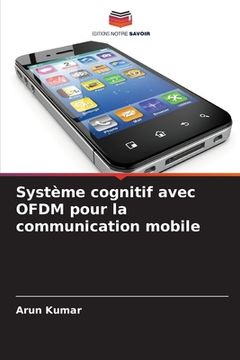 portada Système cognitif avec OFDM pour la communication mobile (en Francés)