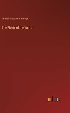portada The Fleets of the World (en Inglés)