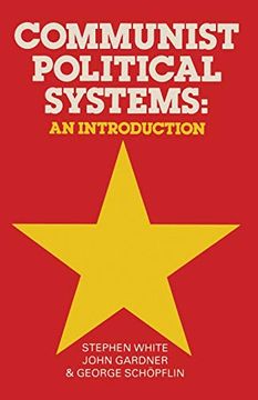 portada Communist Political Systems: An Introduction (Macmillan International College Editions) (in English)