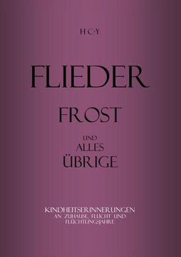 portada Flieder, Frost und Alles Übrige (en Alemán)