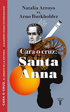 portada CARA O CRUZ: SANTA ANNA (in Spanish)