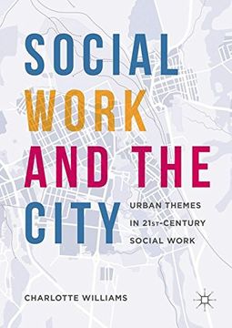 portada Social Work and the City: Urban Themes in 21st-Century Social Work