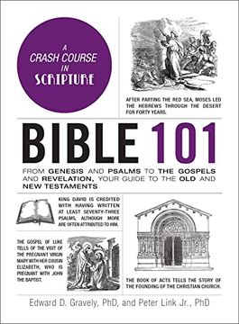 portada Bible 101: From Genesis and Psalms to the Gospels and Revelation, Your Guide to the old and new Testaments (Adams 101) 