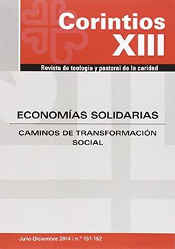 portada Economias Solidarias - Corintios Xiii -Num. 151-152: Caminos de Transformacion Social