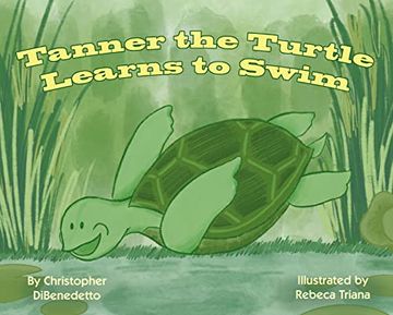 portada Tanner the Turtle Learns to Swim (in English)