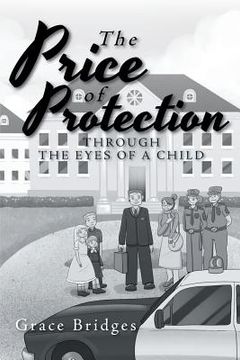 portada The Price of Protection: Through the Eyes of a Child (en Inglés)