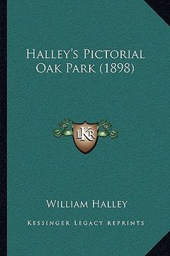 portada halley's pictorial oak park (1898) (in English)