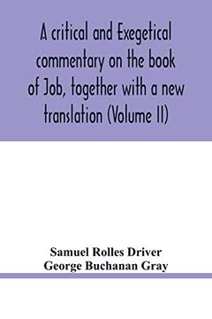 portada A Critical and Exegetical Commentary on the Book of Job, Together With a new Translation (Volume ii) (en Inglés)