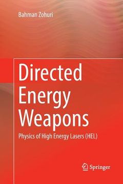portada Directed Energy Weapons: Physics of High Energy Lasers (Hel) (en Inglés)