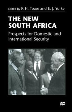 portada The New South Africa: Prospects for Domestic and International Security (in English)