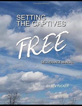 portada Setting the Captives Free: Deliverance Manual (en Inglés)