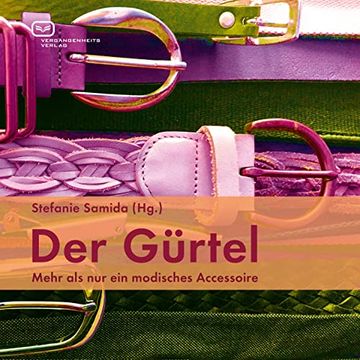 portada Der Gürtel: Mehr als nur ein Modisches Accessoire (in German)