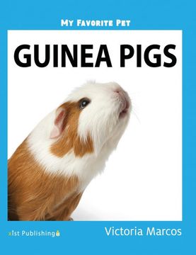 portada My Favorite Pet: Guinea Pigs (my Favorite Pets) (in English)