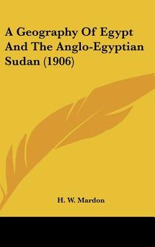 portada a geography of egypt and the anglo-egyptian sudan (1906) (en Inglés)