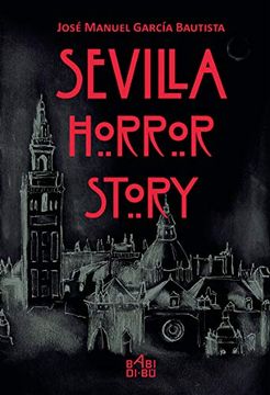 portada Sevilla Horror Story (in Spanish)