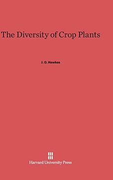portada The Diversity of Crop Plants (John m. Prather Lecture Series in Biology) (en Inglés)