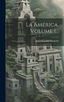 portada La América, Volume 1. (in Spanish)