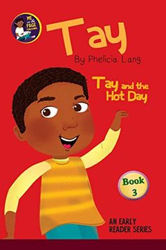 portada Tay and the hot day (Tay Series) (Volume 3) (en Inglés)