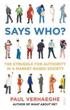 portada Says Who?: the struggle for authority in a market-based society