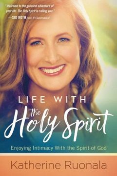 portada Life With the Holy Spirit: Enjoying Intimacy With the Spirit of God
