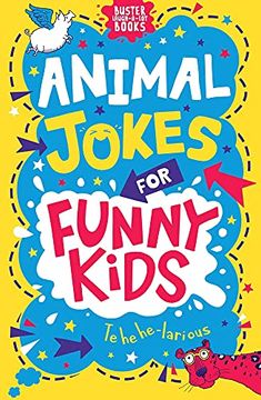 portada Animal Jokes for Funny Kids: Volume 6 (Buster Laugh-A-Lot Books, 6) (en Inglés)