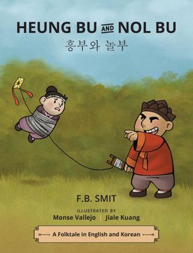 portada Heung bu and nol bu: A Folktale in English and Korean (en Inglés)