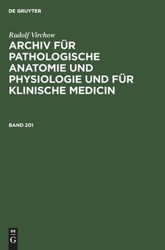 portada Archiv fã â¼r Pathologische Anatomie und Physiologie und fã â¼r Klinische Medicin Archiv fã â¼r Pathologische Anatomie und Physiologie und fã â¼r Klinische Medicin (German Edition) [Hardcover ] (en Alemán)