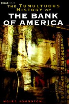 portada the tumultuous history of the bank of america (en Inglés)