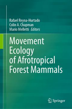 portada Movement Ecology of Afrotropical Forest Mammals (en Inglés)
